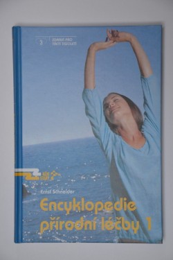 Encyklopedie přírodní léčby I.